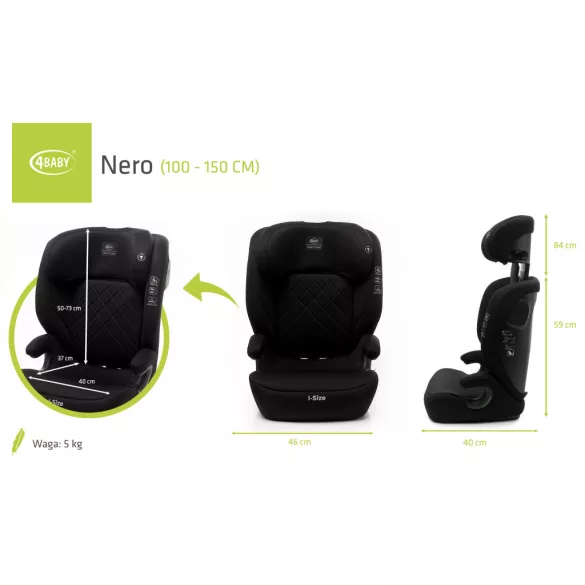 4BABY Nero I-Size 100-150 cm biztonsági gyerekülés-Black