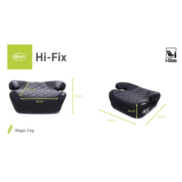 4BABY HI-FIX I-Size ülésmagasító - Grafit