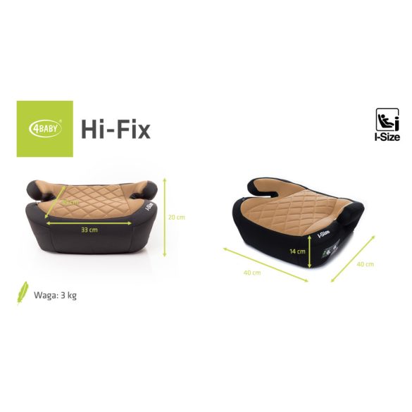 4BABY HI-FIX I-Size ülésmagasító - Mokka