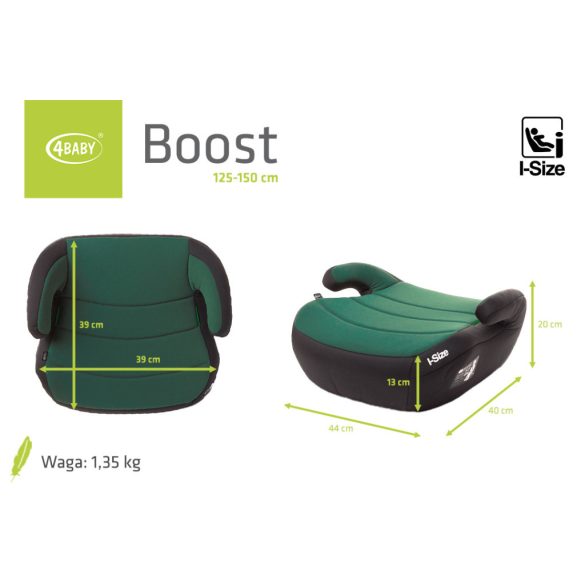 4BABY Boost I-Size ülésmagasító -Green