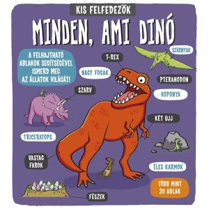 Napraforgó Kis felfedezők - Minden, ami dinó