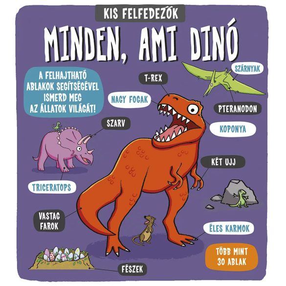 Napraforgó Kis felfedezők - Minden, ami dinó