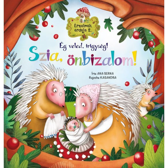 Napraforgó Érzelmek ereje 2. - Ég veled, irigység! Szia, önbizalom!