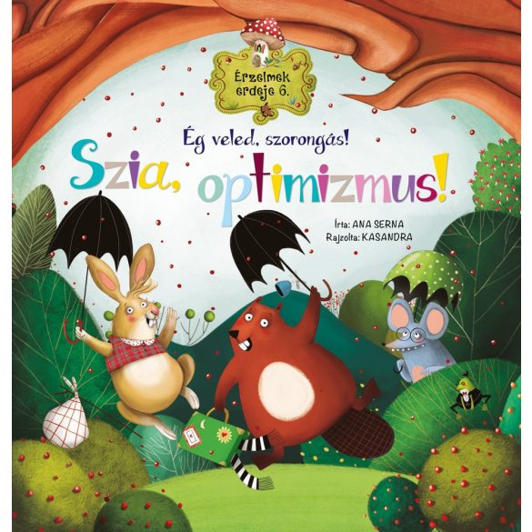 Napraforgó Érzelmek ereje 6. - Ég veled, szorongás! Szia, optimizmus!