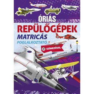 Napraforgó Óriás repülőgépek - matricás foglalkoztató színezővel