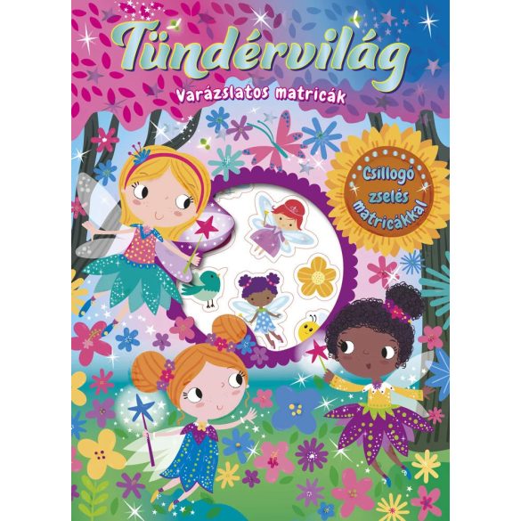 Napraforgó Varázslatos matricák - Tündérvilág