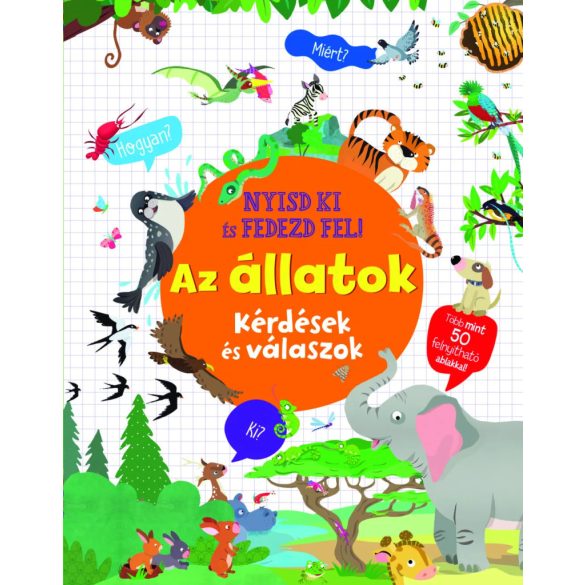 Napraforgó Nyisd ki és fedezd fel - Az állatok