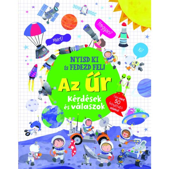 Napraforgó Nyisd ki és fedezd fel - Az űr