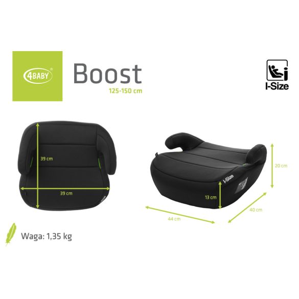 4BABY Boost I-Size ülésmagasító -Black